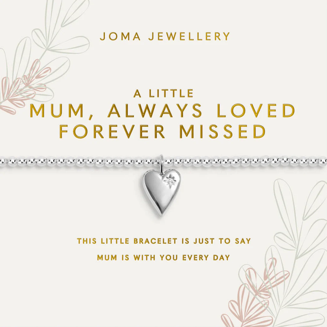 Joma Mum Always Loved Forever Missed Bracelet