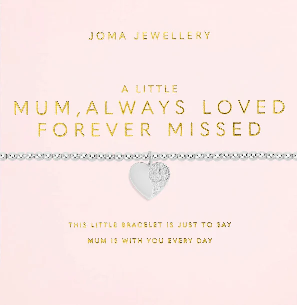 Joma Mum, Always Loved Forever Missed Bracelet