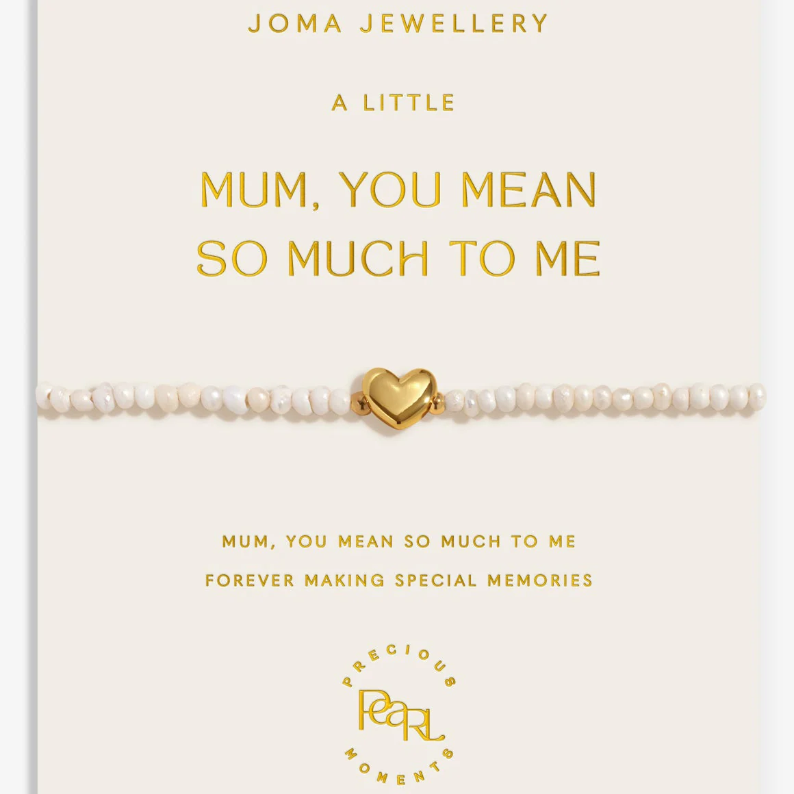 Joma Mum, You Mean So Much To Me Bracelet - Pearl Gold