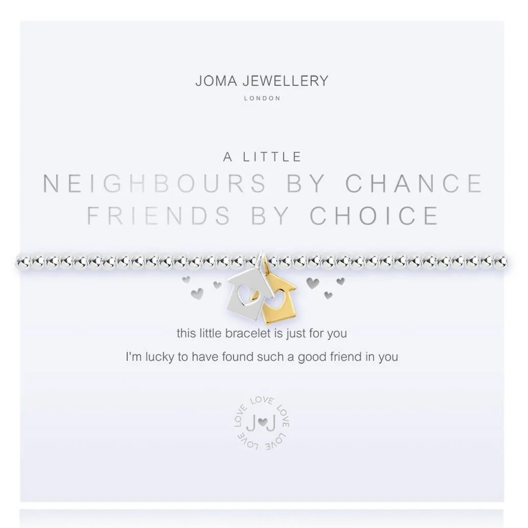Joma Neighbours By Chance, Friends By Choice Bracelet